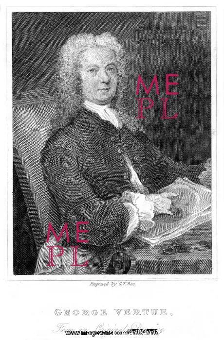  : GEORGE VERTUE, ENGRAVER