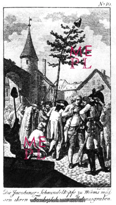 : German Jacobins must remove the liberty tree in Worms : German Jacobins must remove the liberty tree in Worms