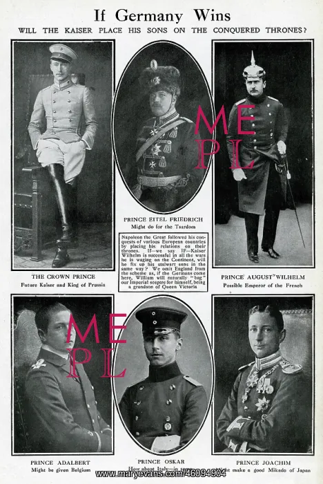 : If Germany Wins -- the Kaiser's sons, WW1 : If Germany Wins -- the Kaiser's sons, WW1