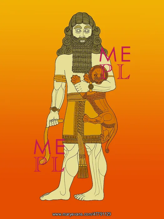 : Gilgamesh, King of Uruk : Gilgamesh, King of Uruk