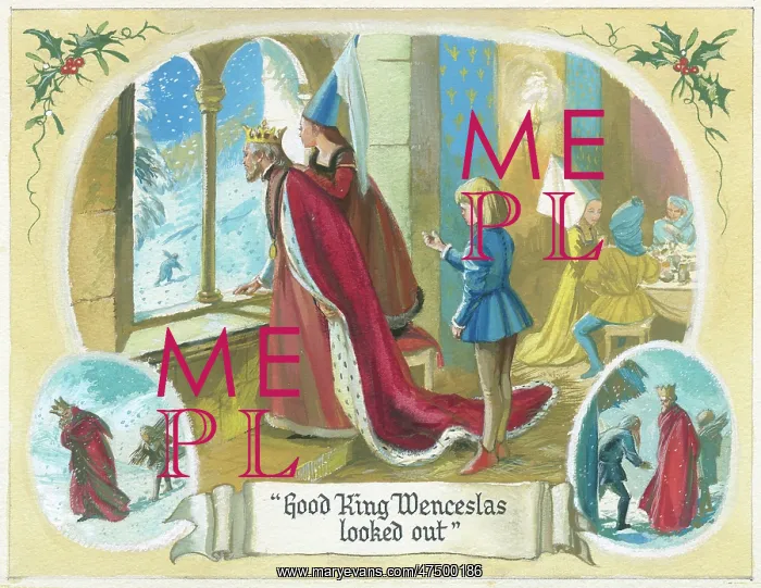 : Good King Wencelas looked out : Good King Wencelas looked out
