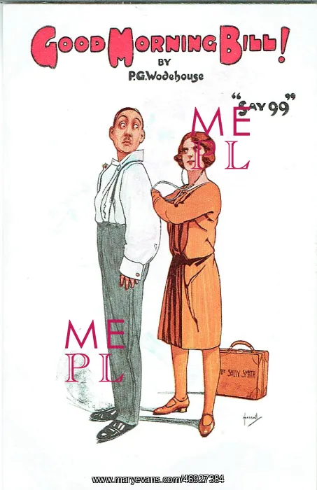 : Good Morning, Bill! By P. G. Wodehouse : Good Morning, Bill! By P. G. Wodehouse