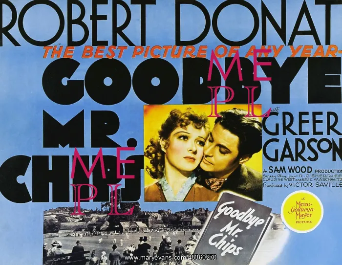 : Goodbye, Mr. Chips, a 1939 British romantic drama : Goodbye, Mr. Chips, a 1939 British romantic drama