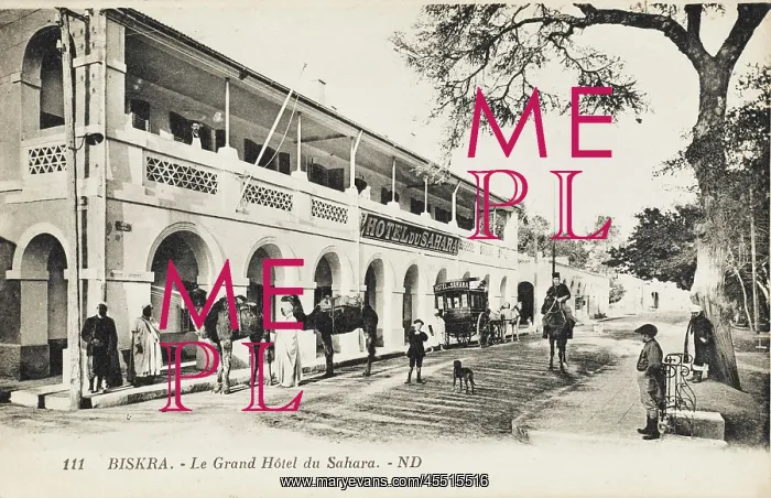 : The Grand Hotel du Sahara at Biskra : The Grand Hotel du Sahara at Biskra