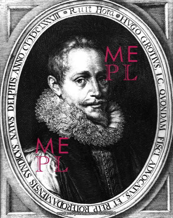 : Grotius, Hugo, 10.4.1583 - 28.8.1645, Dutch politician : Grotius, Hugo, 10.4.1583 - 28.8.1645, Dutch politician
