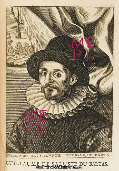 : Guillaume de Salluste Du Bartas : Guillaume de Salluste Du Bartas