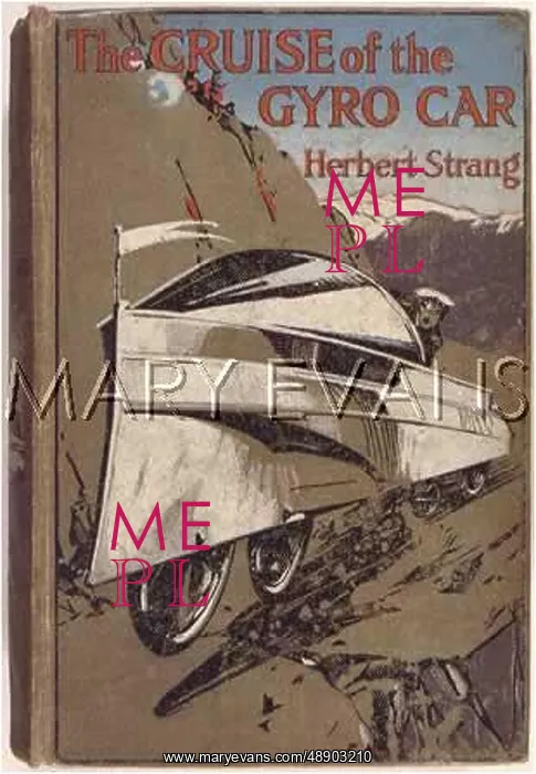  : GYRO-CAR. THE CRUISE OF THE GYRO CAR by Herbert Strang