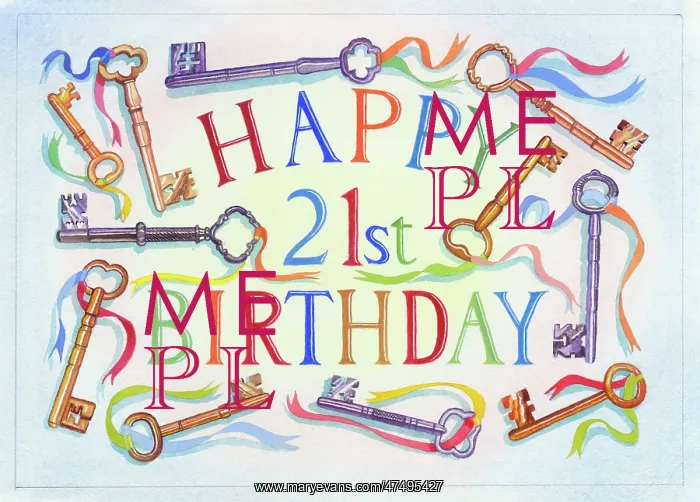  : Happy 21st Birthday with Keys