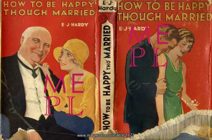 : How To Be Happy Though Married, by E J Hardy, cover : How To Be Happy Though Married, by E J Hardy, cover
