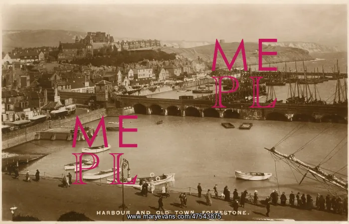  : The Harbour and the Old Town, Folkestone, Kent