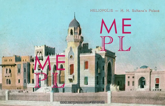 : Heliopolis - Cairo - Sultana's Palace : Heliopolis - Cairo - Sultana's Palace