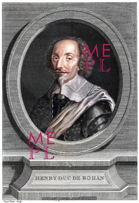 : HENRI DUC DE ROHAN : HENRI DUC DE ROHAN