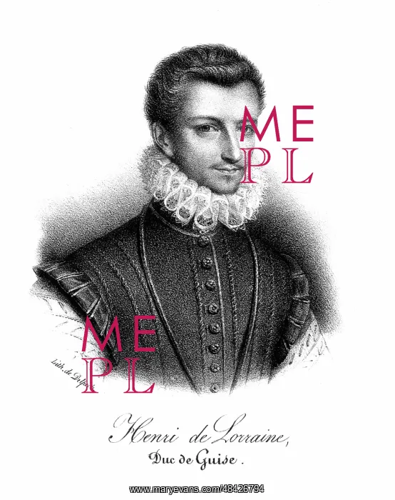 : Henry of Lorraine, 3rd Duc de Guise (1550-88) : Henry of Lorraine, 3rd Duc de Guise (1550-88)