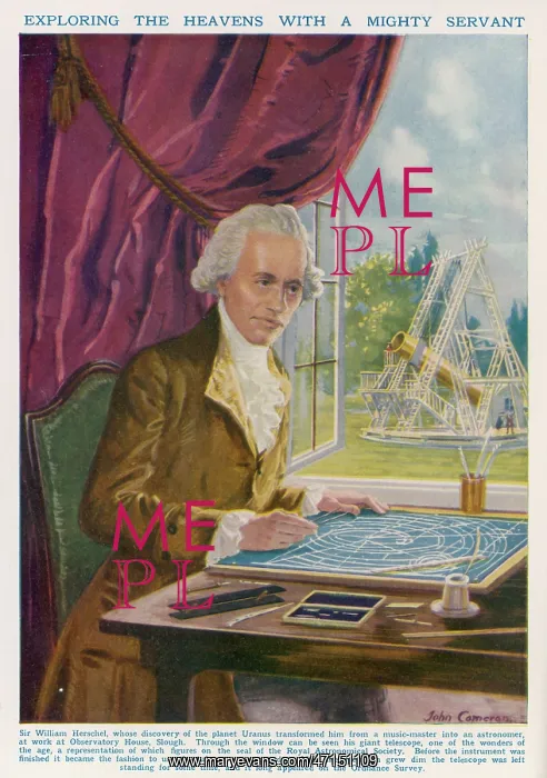 : HERSCHEL. SIR FREDERICK WILLIAM HERSCHEL (1738 - 1822) German-British astronomer : HERSCHEL. SIR FREDERICK WILLIAM HERSCHEL (1738 - 1822) German-British astronomer