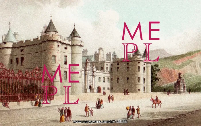  : Holyrood Palace, Edinburgh