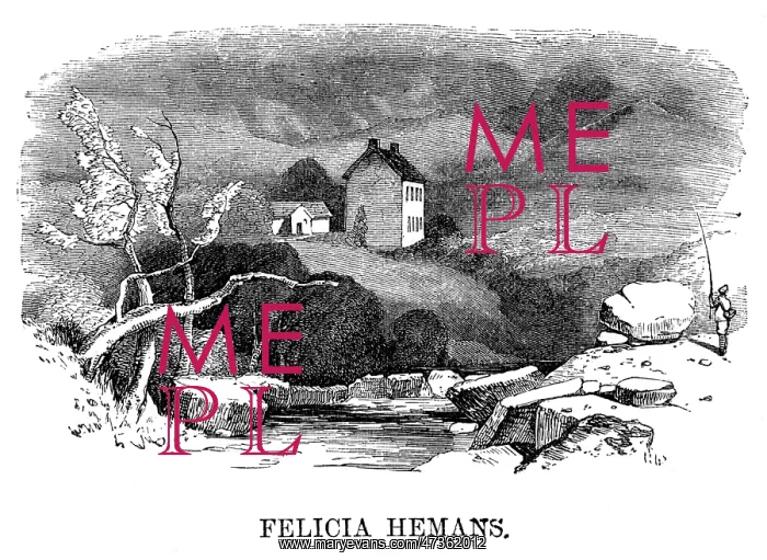 : HOME OF FELICIA HEMANS : HOME OF FELICIA HEMANS