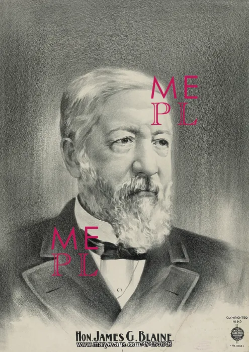  : Hon. James G Blaine
