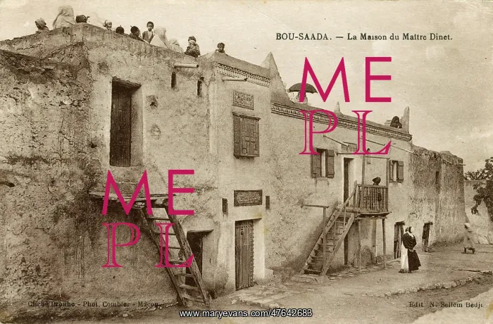  : House of Mr Dinet in Bou Saada, Algeria