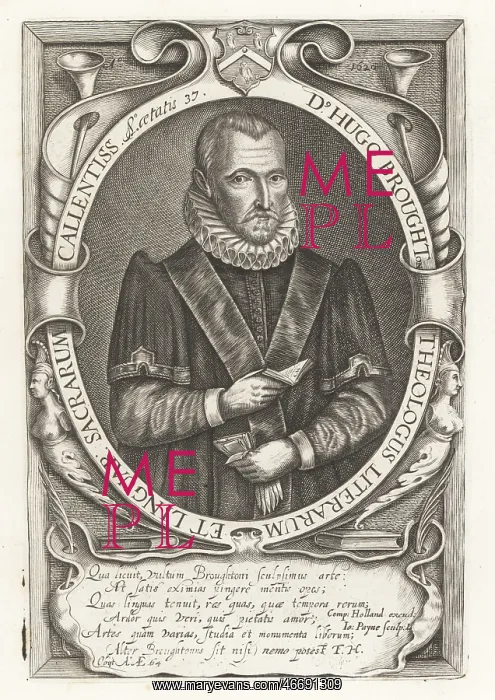 : Hugo Broughton, English divine, Hebraist, theologist : Hugo Broughton, English divine, Hebraist, theologist