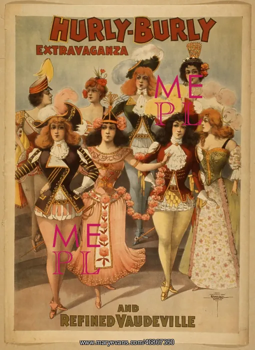  : Hurly-Burly Extravaganza and Refined Vaudeville