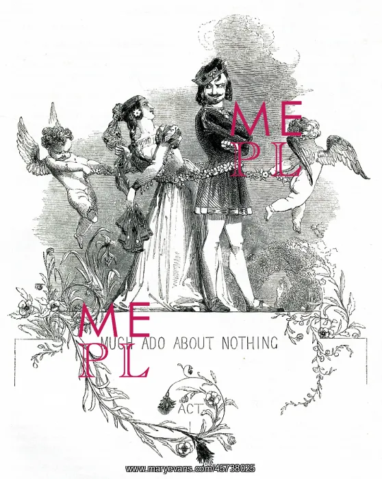 : Illustration, Much Ado About Nothing, by William Shakespeare : Illustration, Much Ado About Nothing, by William Shakespeare