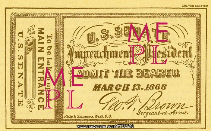 : Impeachment Ticket, 1868 : Impeachment Ticket, 1868