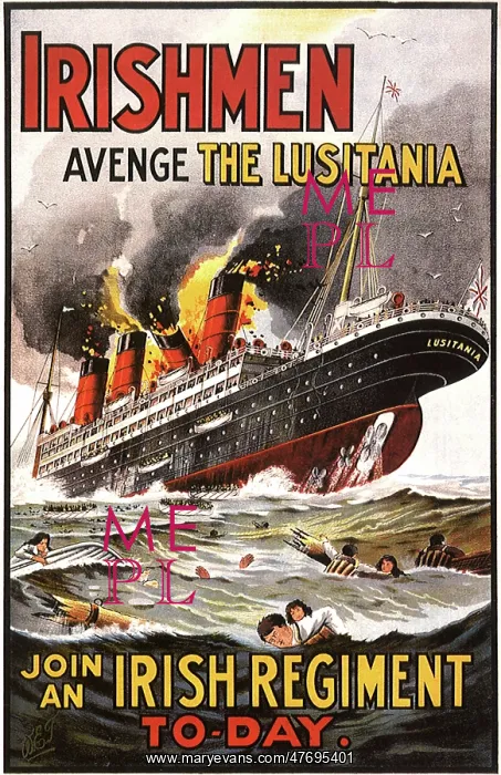 : Irishmen, Avenge the Lusitania : Irishmen, Avenge the Lusitania