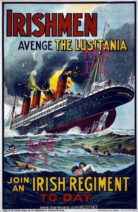 : Irishmen - avenge the Lusitania. Join an ? : Irishmen - avenge the Lusitania. Join an ?
