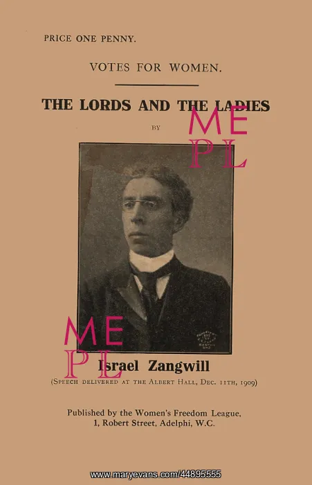 : Israel Zangwill Lords and the Ladies Votes : Israel Zangwill Lords and the Ladies Votes