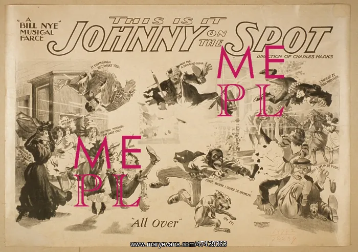 : This is it, Johnny on the spot a Bill Nye musical farce This : This is it, Johnny on the spot a Bill Nye musical farce This