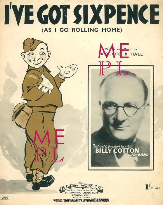 : I've Got Sixpence As I Go Rolling Home : I've Got Sixpence As I Go Rolling Home