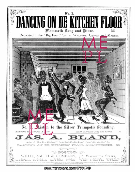 : James A. Bland, Dancing On De Kitchen Floor, 1880 : James A. Bland, Dancing On De Kitchen Floor, 1880