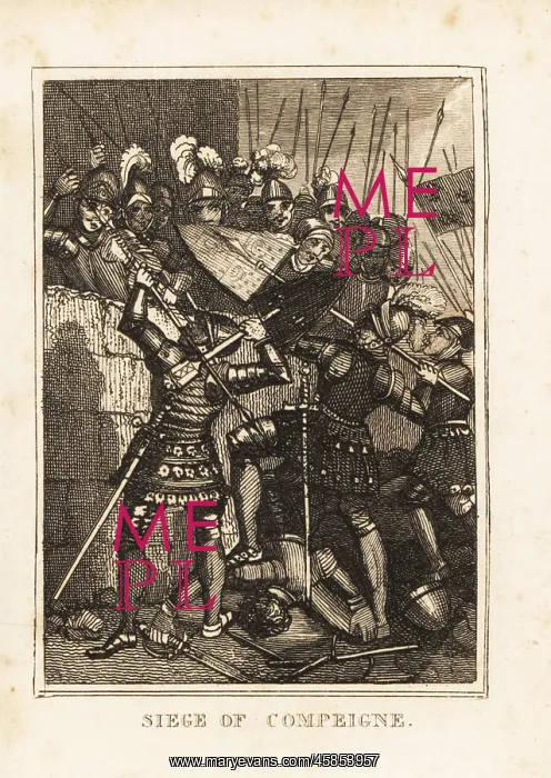 : Joan of Arc at the Compeigne siege, 1430 : Joan of Arc at the Compeigne siege, 1430