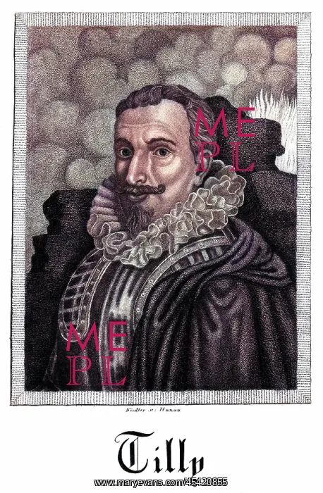 : JOHANN VON TILLY : JOHANN VON TILLY