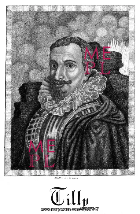 : JOHANN VON TILLY : JOHANN VON TILLY