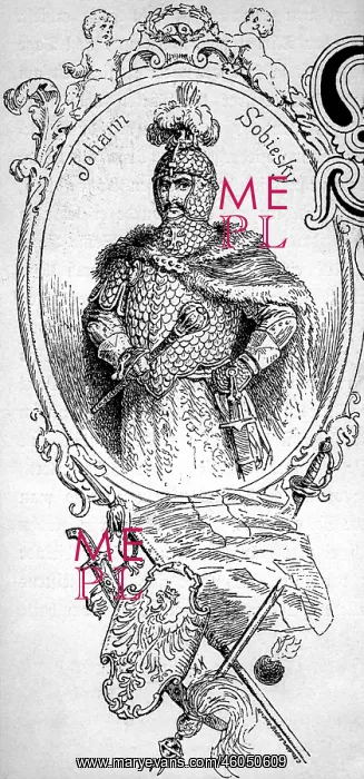 : John III Sobieski, 17.8.1629 - 17.6.1696, King : John III Sobieski, 17.8.1629 - 17.6.1696, King