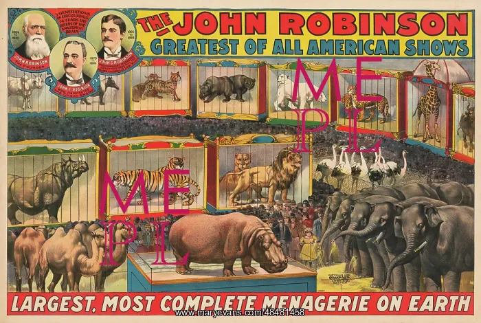 : The John Robinson Largest, Most Complete Menagerie : The John Robinson Largest, Most Complete Menagerie