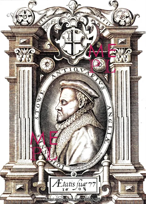  : John Stow (1525 - 1605), English historian and antiquary