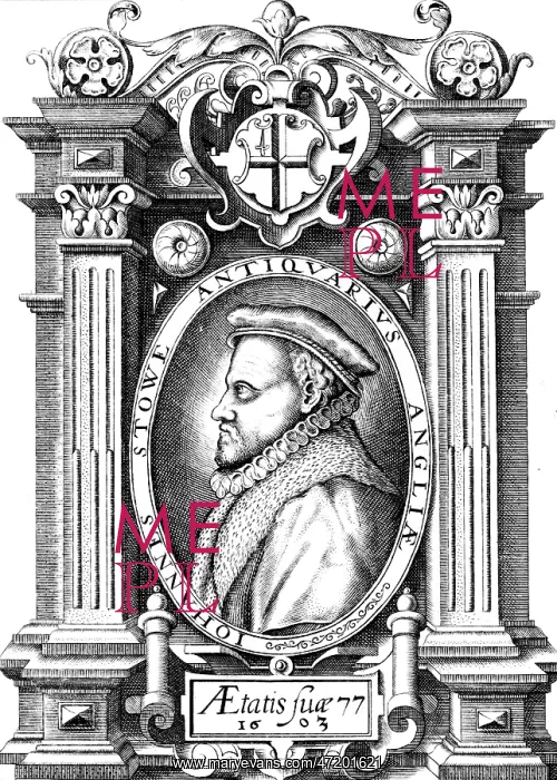  : John Stow (1525 - 1605), English historian and antiquary