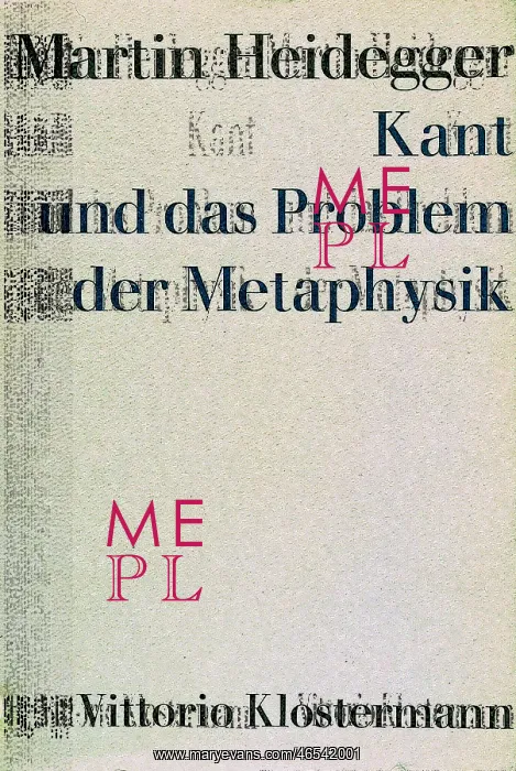 : KANT, Emmanuel (1724-1804); HEIDEGGER, Martin (1889-1976) : KANT, Emmanuel (1724-1804); HEIDEGGER, Martin (1889-1976)