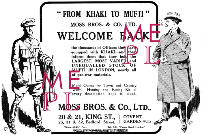 : From Khaki to Mufti, Moss Bros advertisement, 1918 : From Khaki to Mufti, Moss Bros advertisement, 1918