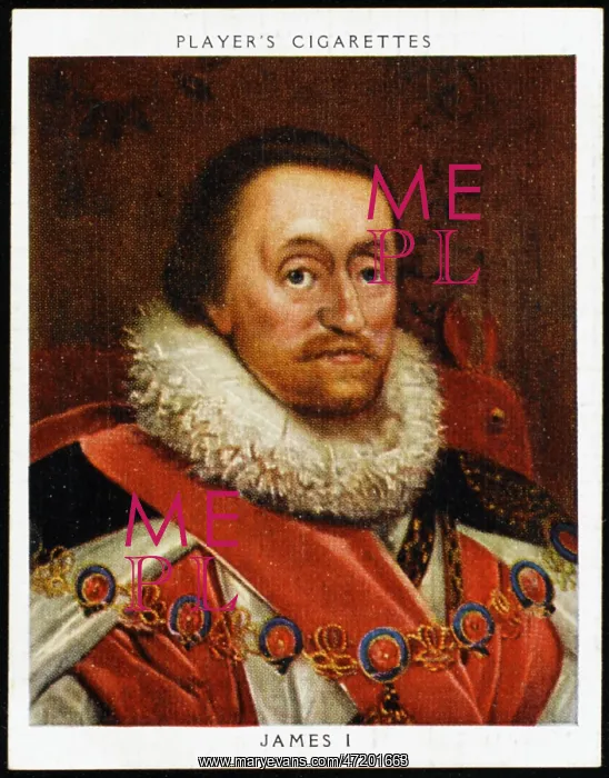 : King James I - Players Cigarette Card : King James I - Players Cigarette Card