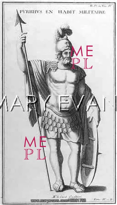 : KING PYRRHUS OF EPIRUS : KING PYRRHUS OF EPIRUS