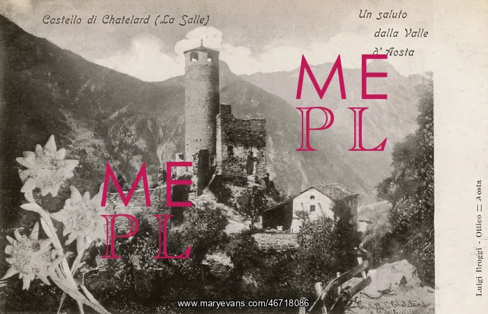 : La Salle, Aosta Valley, Italy - Chatelard Castle : La Salle, Aosta Valley, Italy - Chatelard Castle