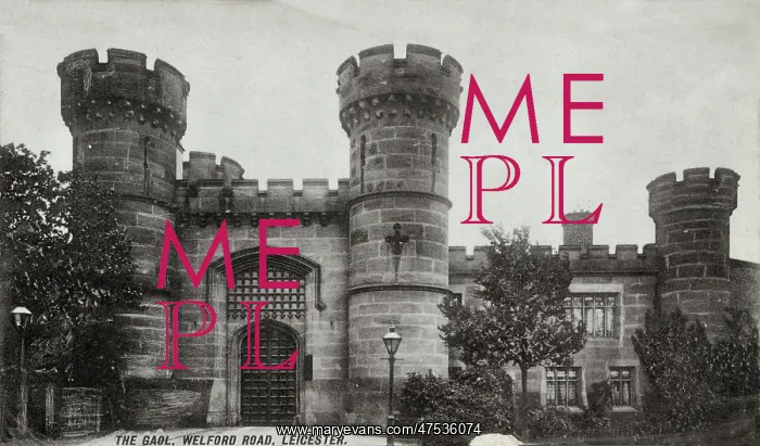 : Leicester Gaol : Leicester Gaol