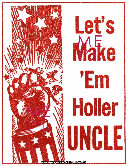 : Let's Make em Holler Uncle - USA - WW2 Propaganda : Let's Make em Holler Uncle - USA - WW2 Propaganda