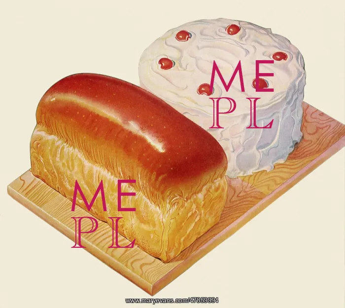 : Loaf of Bread and Cake : Loaf of Bread and Cake