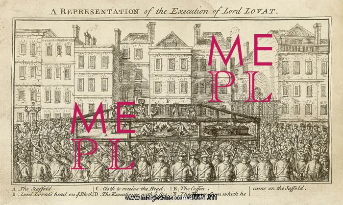 : LORD LOVAT BEHEADED : LORD LOVAT BEHEADED