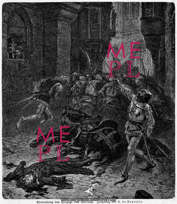 : LOUIS D'ORLEANS SLAIN : LOUIS D'ORLEANS SLAIN
