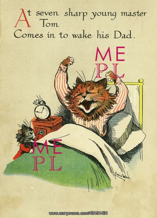  : Louis Wain, Daddy Cat - waking up